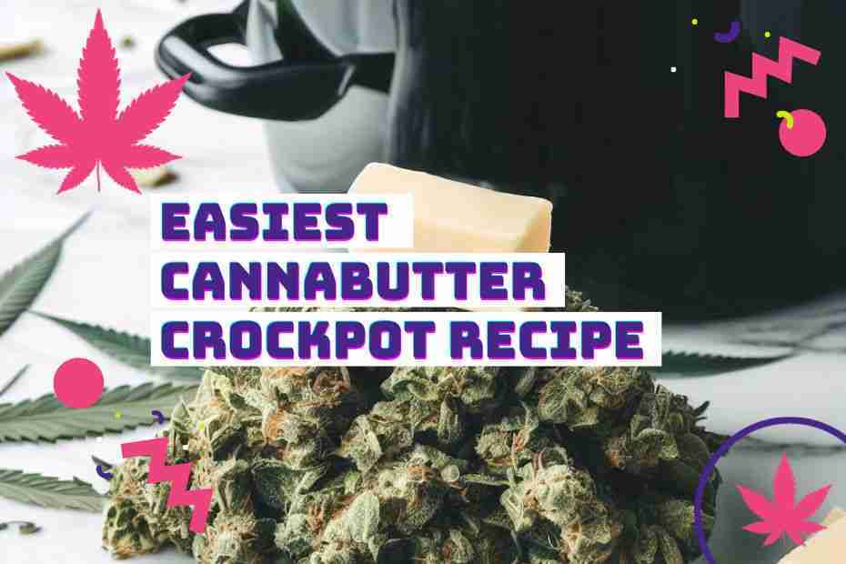 How to Make the Easiest Crockpot Cannabutter