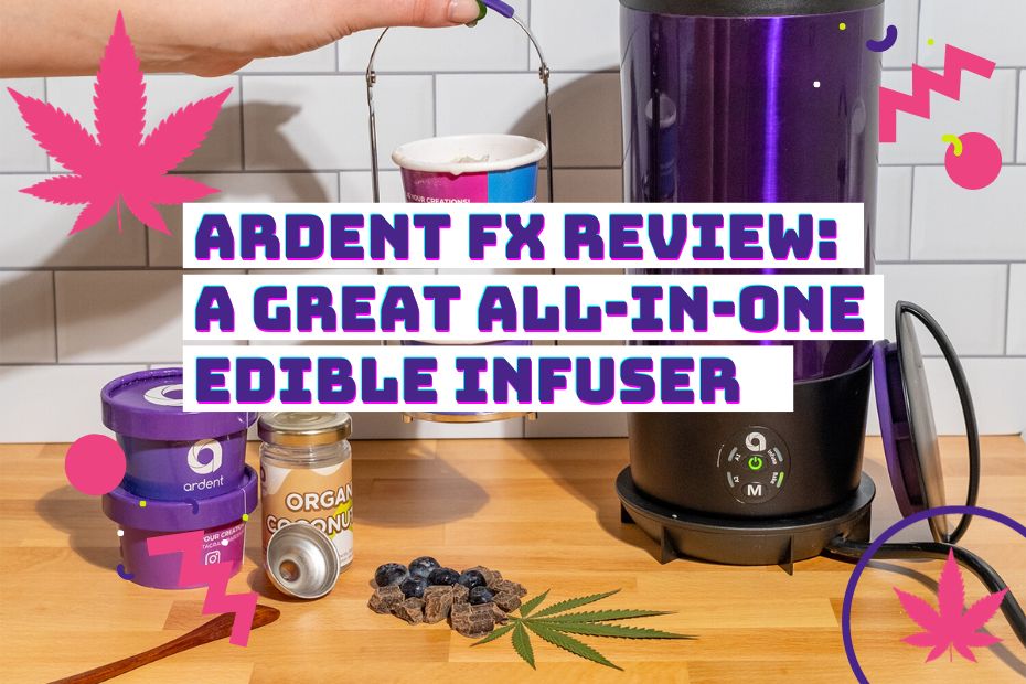 Read more about the article Ardent FX Review: A Great All-in-one Edible Infuser [2024]