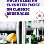 Cannabis Mocktails An Elevated Twist on Classic Beverages