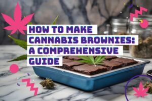 Read more about the article How to Make Cannabis Brownies: A Comprehensive Guide